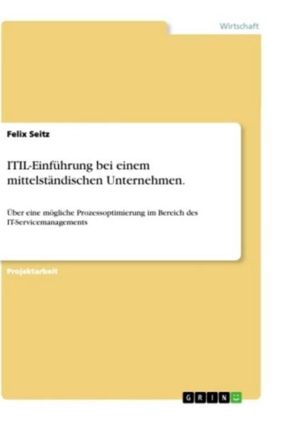 ITIL-Einführung bei einem mittelständischen Unternehmen.