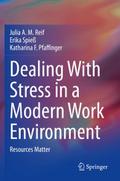 Dealing With Stress in a Modern Work Environment