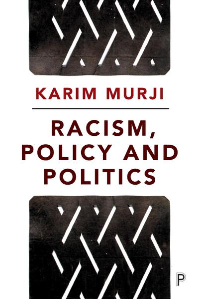 Racism, policy and politics