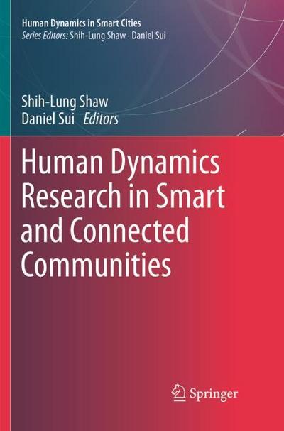 Human Dynamics Research in Smart and Connected Communities
