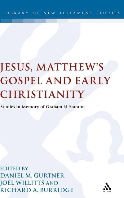 Jesus, Matthew’s Gospel and Early Christianity