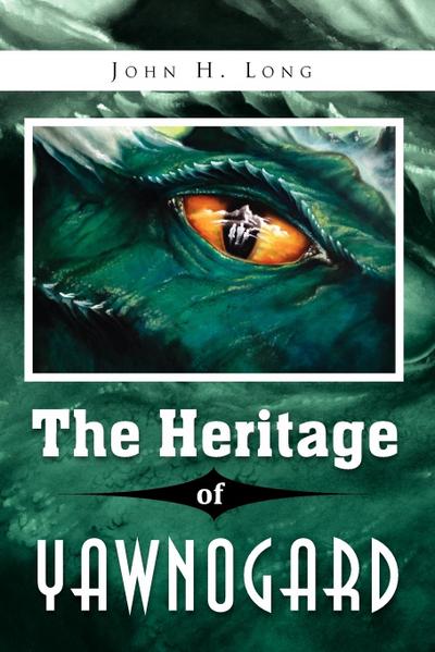 The Heritage of Yawnogard
