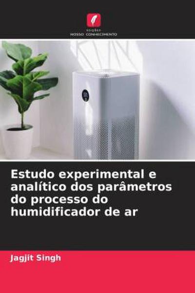 Estudo experimental e analítico dos parâmetros do processo do humidificador de ar