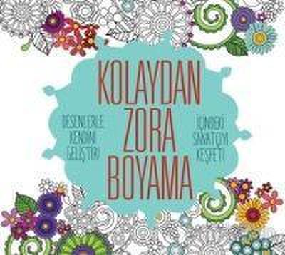Kolaydan Zora Boyama