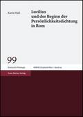 Lucilius und der Beginn der Persönlichkeitsdichtung in Rom