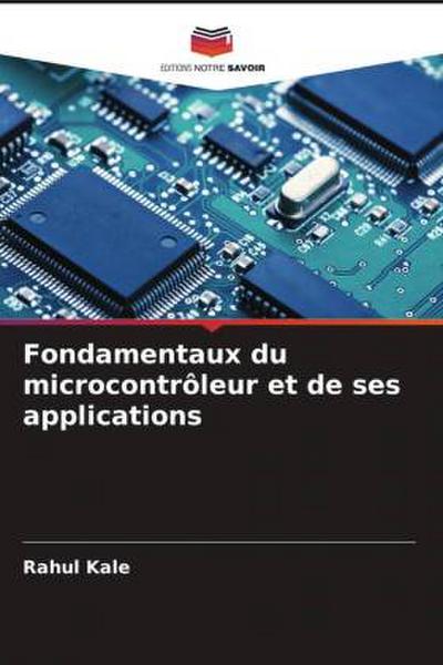 Fondamentaux du microcontrôleur et de ses applications