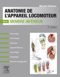 Anatomie de l’appareil locomoteur-Tome 1