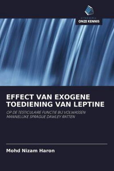 EFFECT VAN EXOGENE TOEDIENING VAN LEPTINE
