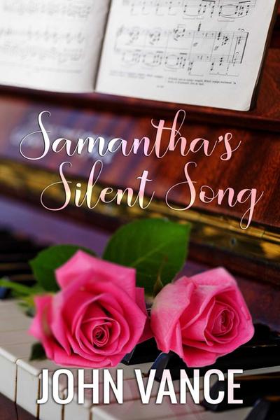 Samantha’s Silent Song