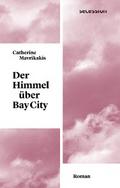 Der Himmel über Bay City