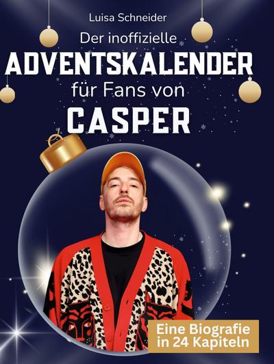 Der inoffizielle Adventskalender für Fans von Casper