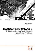 Tacit Knowledge Networks