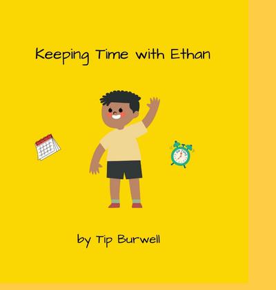 Keeping Time With Ethan