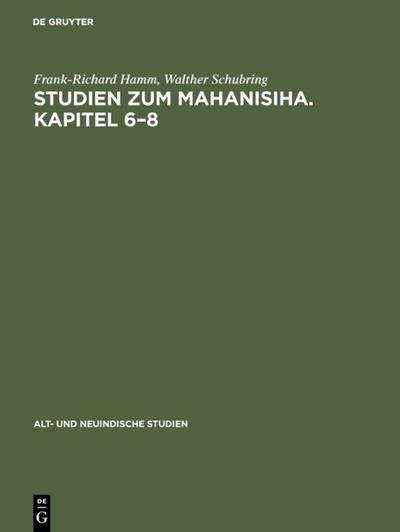 Studien zum Mahanisiha. Kapitel 6-8