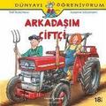 Dünyayi Ögreniyorum - Arkadasim Ciftci