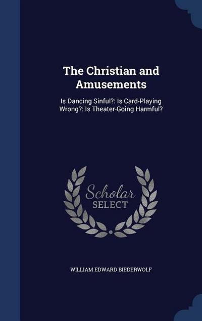 The Christian and Amusements