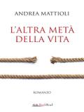 L’altra metà della vita