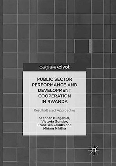 Public Sector Performance and Development Cooperation in Rwanda
