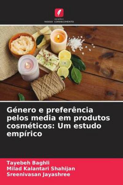 Género e preferência pelos media em produtos cosméticos: Um estudo empírico