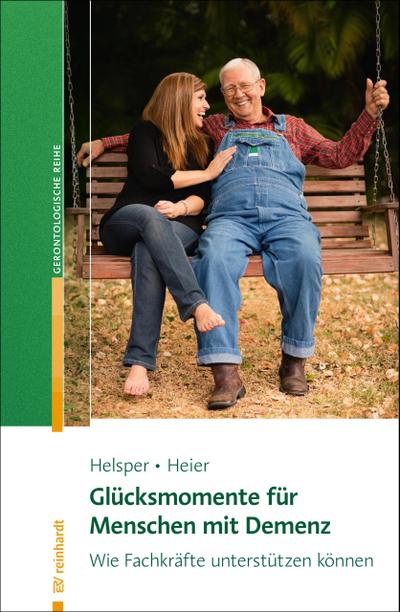 Glücksmomente für Menschen mit Demenz