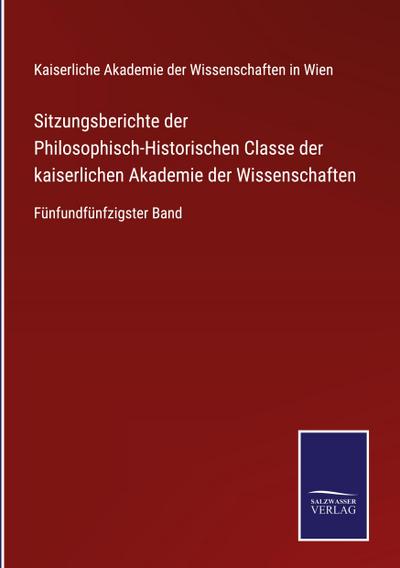 Sitzungsberichte der Philosophisch-Historischen Classe der kaiserlichen Akademie der Wissenschaften