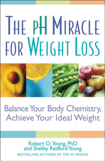 The PH Miracle for Weight Loss