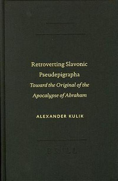 Retroverting Slavonic Pseudepigrapha