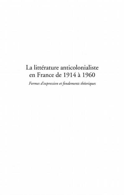 La litterature anticolonialiste en France de 1914 a 1960