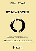 Nouveau Soleil - La lumière de la conscience
