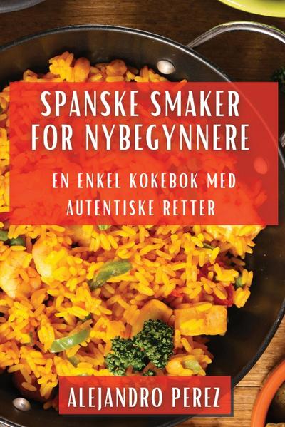 Spanske Smaker for Nybegynnere