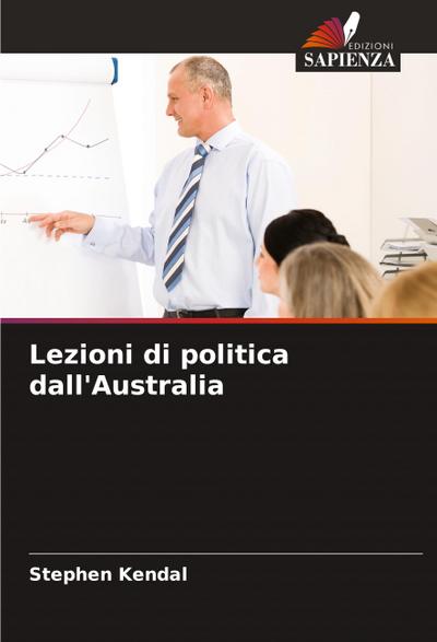 Lezioni di politica dall’Australia