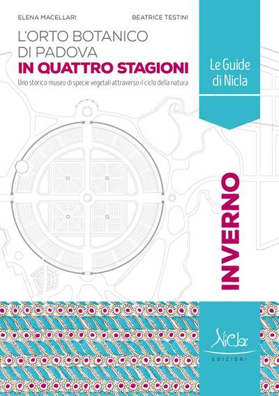 L’ Orto botanico di Padova. Inverno. In quattro stagioni