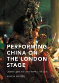 Performing China on the London Stage