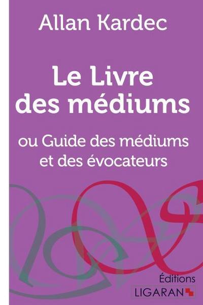 Le Livre des Médiums