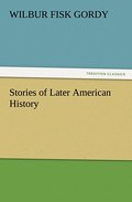 Stories of Later American History