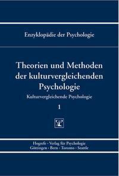 Theorien und Methoden der kulturvergleichenden Psychologie