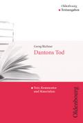 Oldenbourg Textausgaben - Texte, Kommentar und Materialien: Dantons Tod