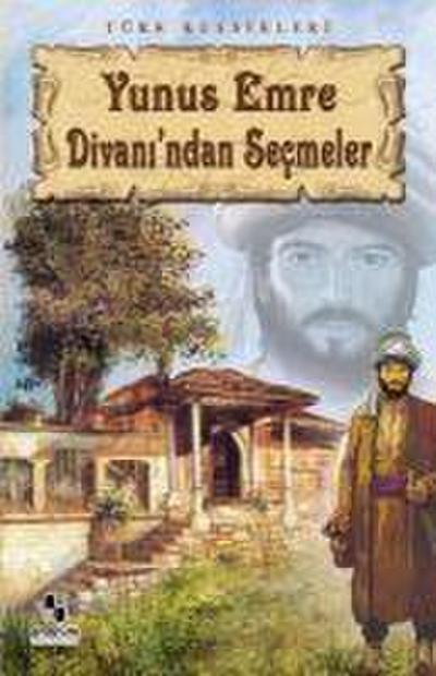 Yunus Emre Divanindan Secmeler