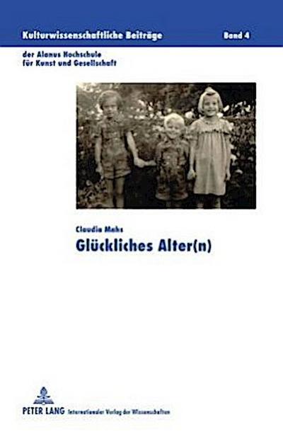 Glückliches Alter(n)