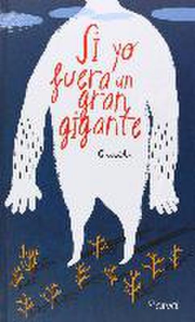 Si yo fuera un gran gigante