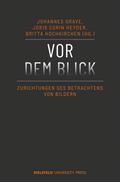 Vor dem Blick