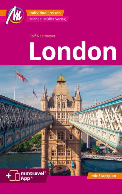 London MM-City Reiseführer Michael Müller Verlag, m. 1 Karte