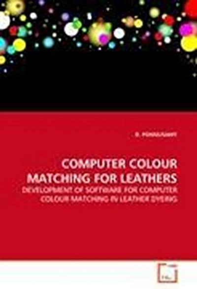 COMPUTER COLOUR MATCHING FOR LEATHERS