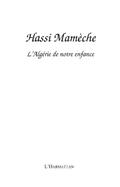 Hassi mamEche - l’algerie de notre enfan