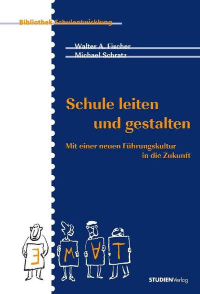 Schule leiten und gestalten
