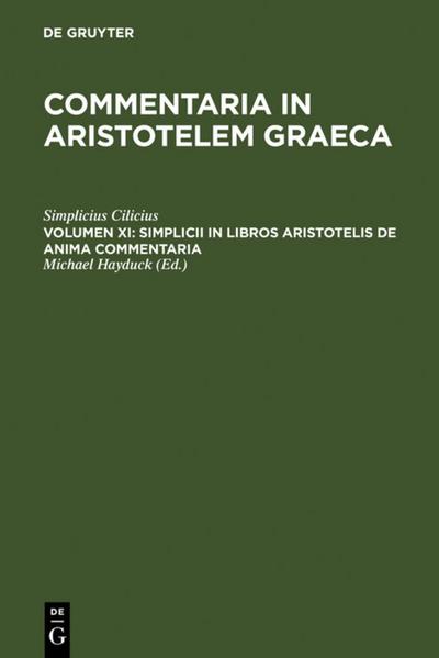 Simplicii in libros Aristotelis de anima commentaria