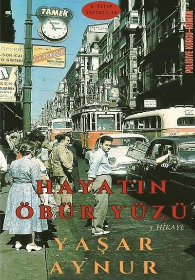 Hayatin Öbür Yüzü
