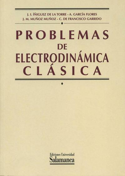 Problemas de electrodinámica clásica