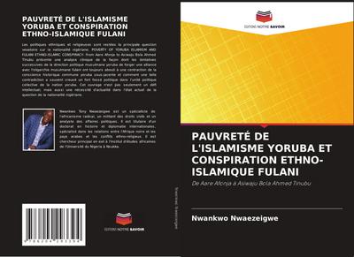 PAUVRETÉ DE L’ISLAMISME YORUBA ET CONSPIRATION ETHNO-ISLAMIQUE FULANI
