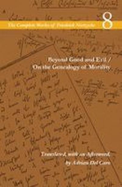 Beyond Good and Evil / On the Genealogy of Morality